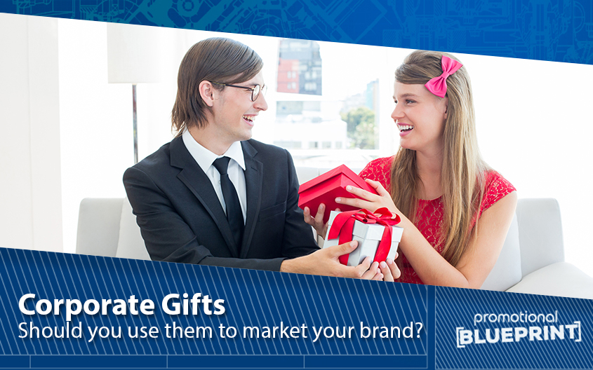 Should You Use Corporate Gifts to Market Your Brand