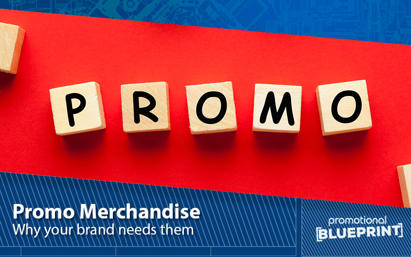 Why Your Brand Needs Promo Merchandise